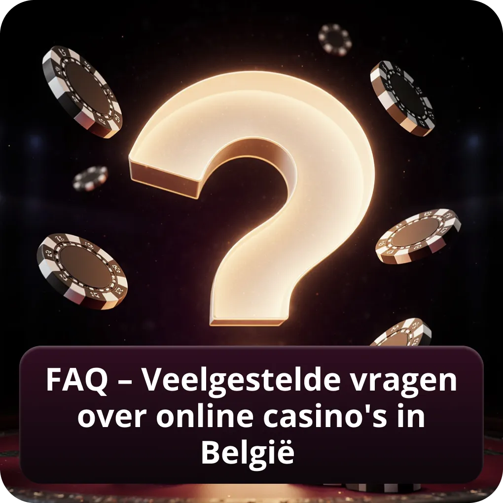 FAQ – Veelgestelde vragen over online casino's in België