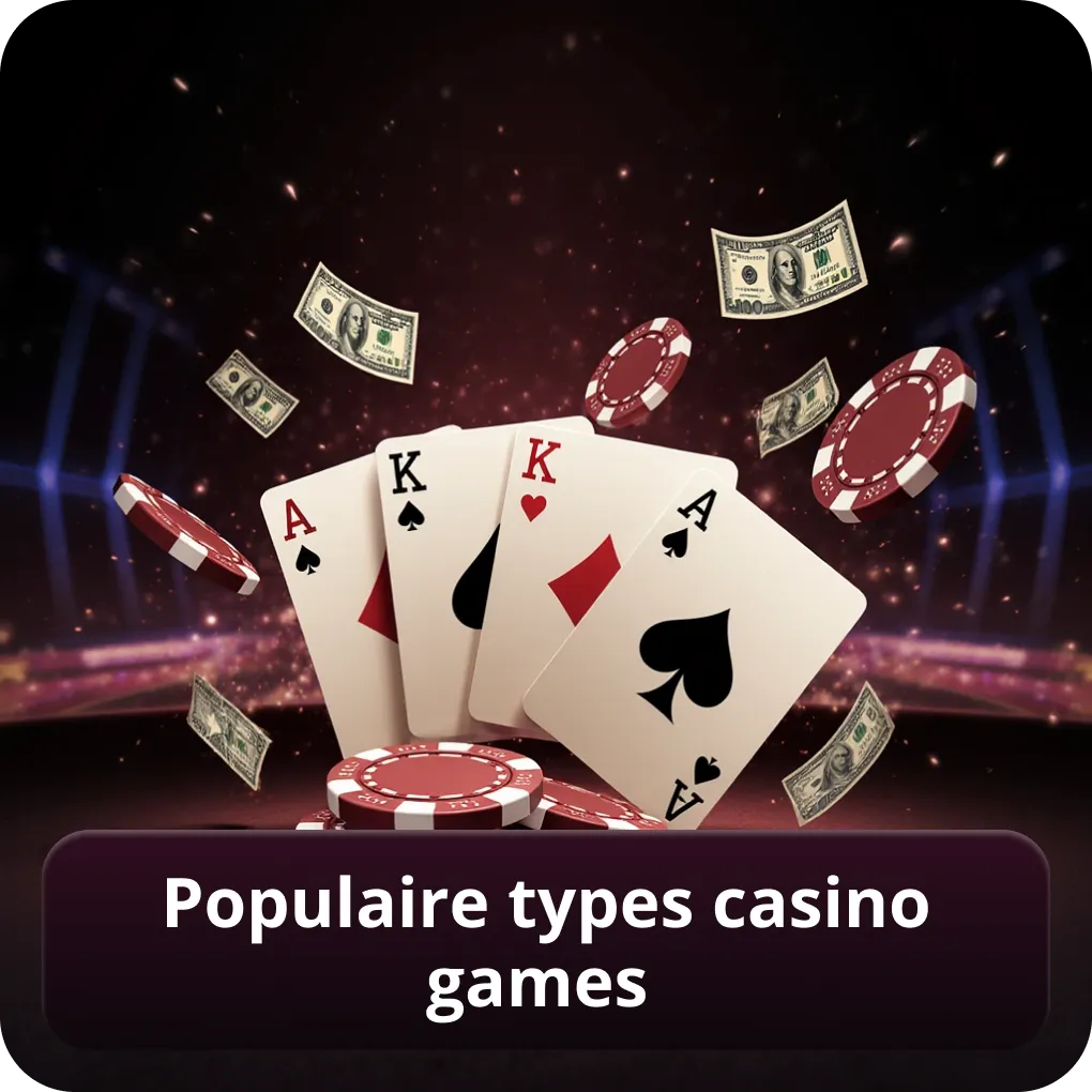 Populaire types casino games online